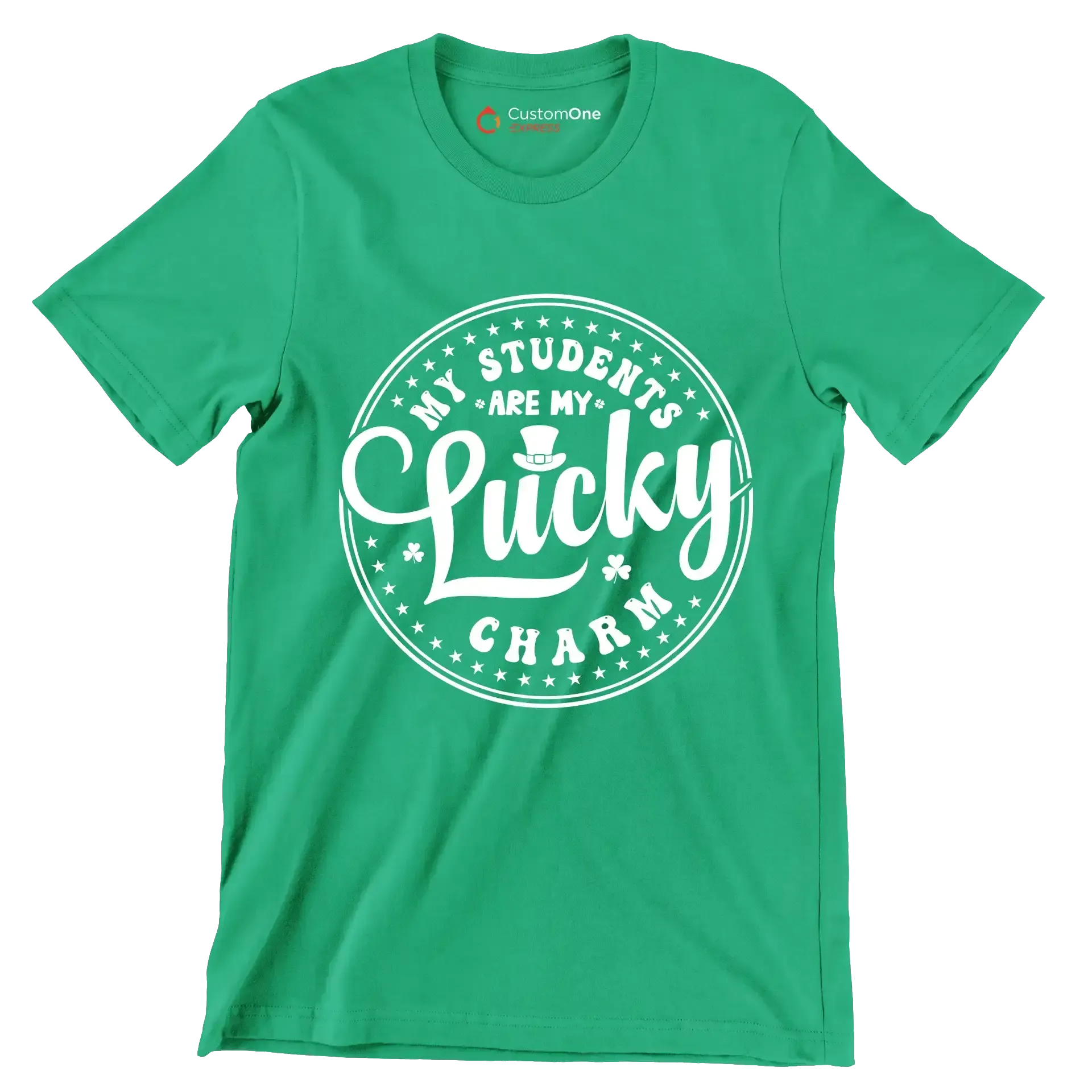 My Students Are My Lucky Charm - T-Shirt